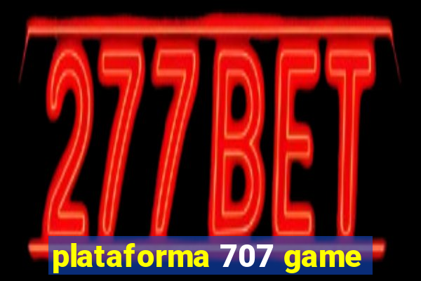 plataforma 707 game